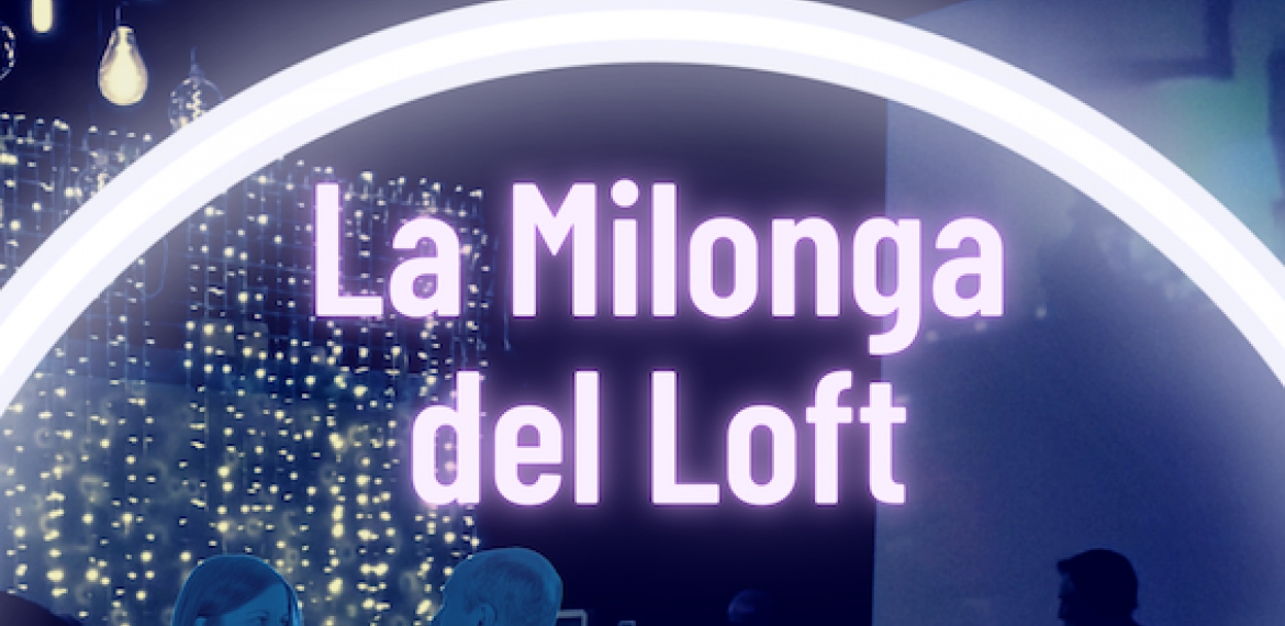 La milonga del Loft