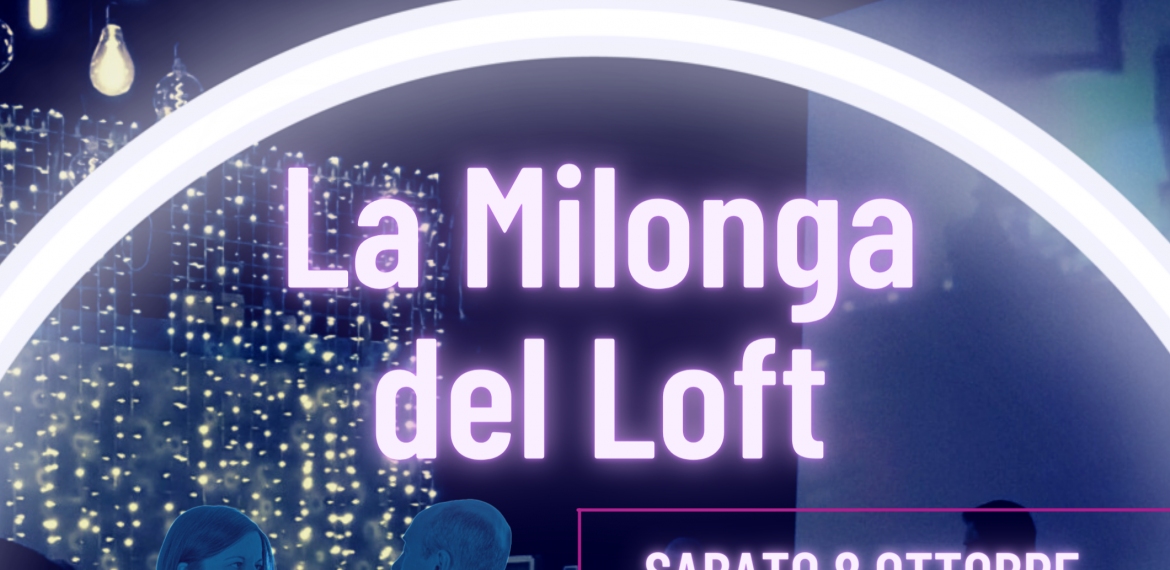Milonga del Loft - festeggiamenti per i 20 anni di Essentia